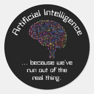 Artificial Intelligence vs Real Thing Classic Round Sticker