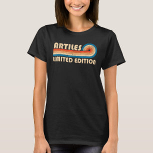 ARTILES Surname Retro Vintage 80s 90s Birthday Reu T-Shirt