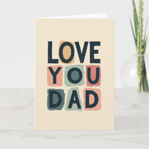 Artisanal Fathers Day Love Card