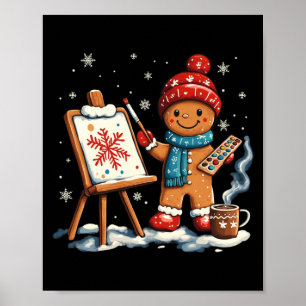 Artist Gingerbread Painter Art Teacher Student Chr Poster