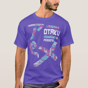 Artistic Amusing Otaku Quote T-Shirt