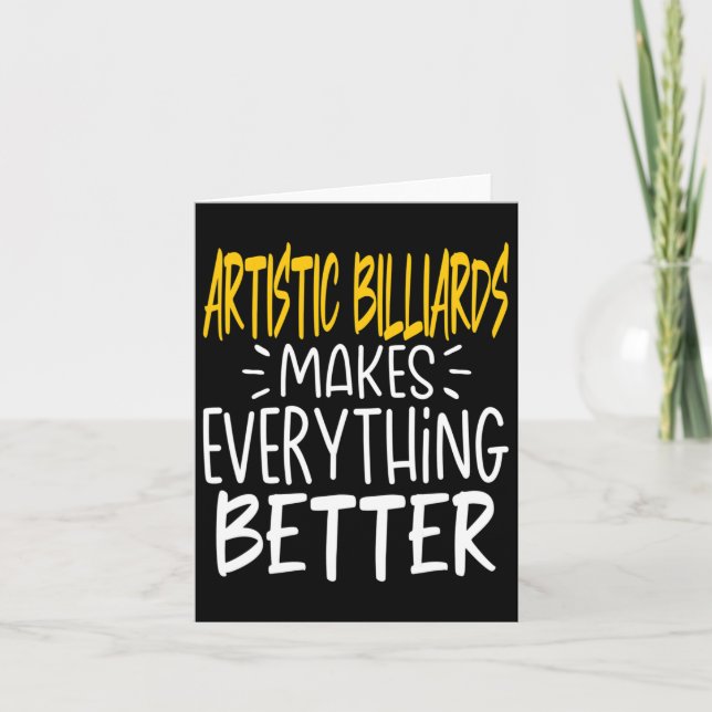 Artistic Billiards Makes Everything Better - Bank  Card (Front)