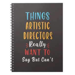 Artistic Director – Creative Leader Theater & Arts Notebook
