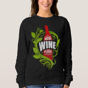 Artistic Gatherings Of Lovable Wine Humorous Quote Sweatshirt