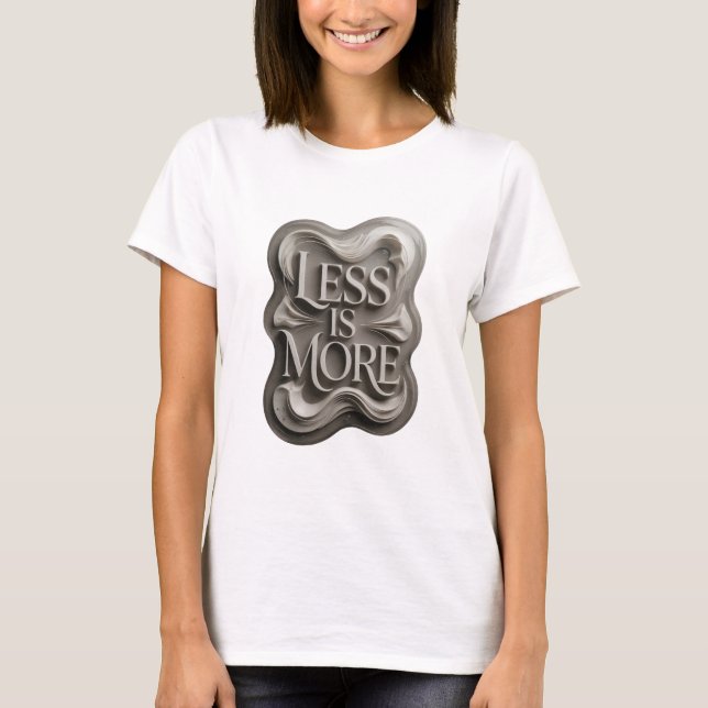 Artistic Grey LESS IS MORE Tee (Front)