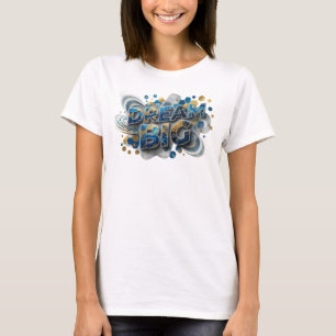 Artistic Navy DREAM BIG 3D Text Art T-Shirt