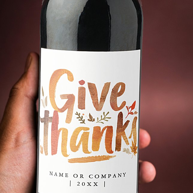 Artistic Orange GiveThanks  Autumn Brush Script Wine Label (Creator Uploaded)
