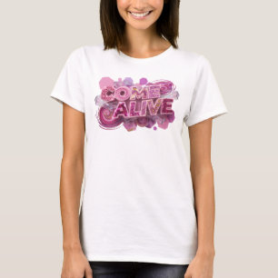 Artistic Pink COME ALIVE 3D Text Art T-Shirt
