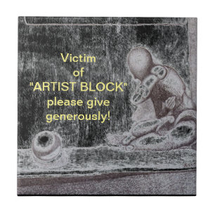 Artists and creative people dread artist's block   ceramic tile