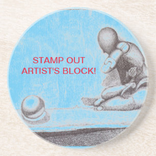 Artists and creative people dread artist's block coaster