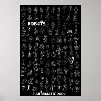 Artomatic Robots 2009 Poster 4 - Black Edition