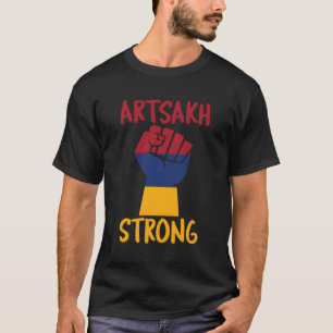 Artsakh Strong Armenia Fist Flag Colours T-Shirt