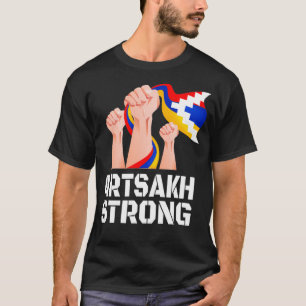 Artsakh Strong Artsakh is Armenia Armenian Flag T-Shirt