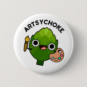 Artsychoke Funny Veggie Artichoke Pun 6 Cm Round Badge