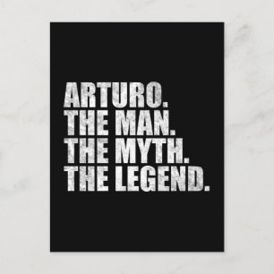 Arturo name, Arturo The Man The Myth The Legend Postcard