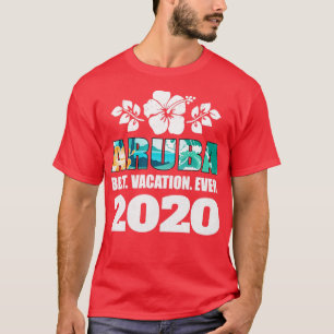 Aruba Best Vacation Ever 2020 Souvenir Gift T-Shirt