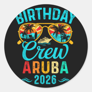 Aruba birthday crew vacation 2026 family matching  classic round sticker