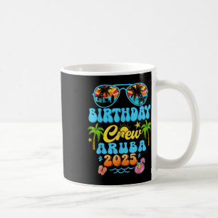 Aruba Birthday Crew Vacation Cruise 2025 Summer Gr Coffee Mug
