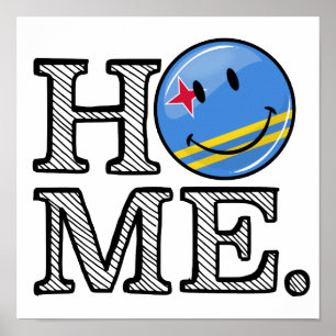 Aruba Flag Smiling House Warmer Poster
