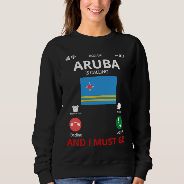 Aruba Is Calling Sweatshirt (Front)