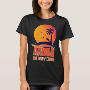 Aruba One Happy Island Beautiful Sunset Beach T-Shirt