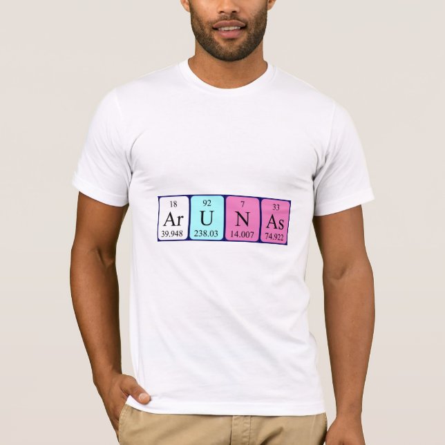 Arunas periodic table name shirt (Front)