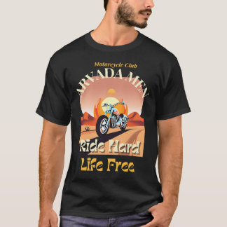 Arvada Men Rider Hard, Life Free V 1.2 T-Shirt