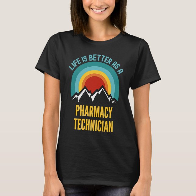 As a Pharmacy Technician T-Shirt (Front)