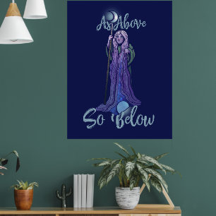 "As Above so Below" Crone Moon Goddess Pagan Art Poster