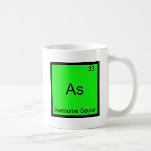 As - Awesome Sauce Chemistry Element Symbol Tee Coffee Mug