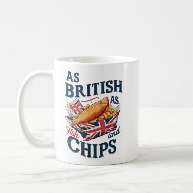 As British as Fish and Chips - Funny UK Gift Coffee Mug (Left)