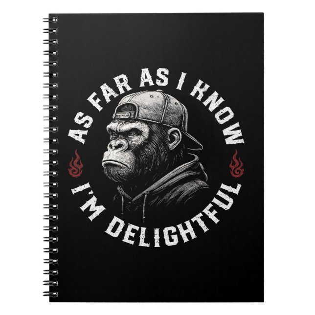 As Far As I Know I'm Delightful Funny Monkey Notebook (Front)