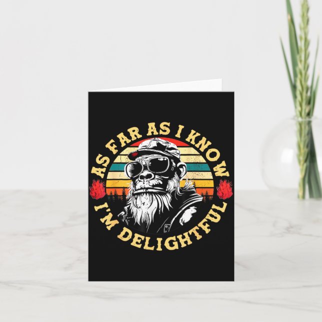 As Far As I Know I'm Delightful Funny Monkey Sayin Card (Front)