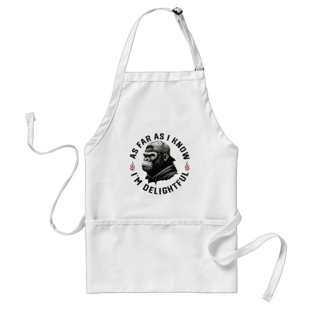 As Far As I Know I'm Delightful Funny Monkey Standard Apron (Front)
