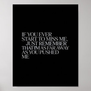 As Far Away As You Pushed Me – Emotional Quote Poster