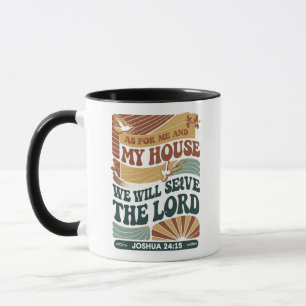 As for Me and My House" Bible Verse design Mug