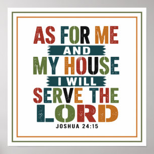 As for Me and My House I Will Serve the Lord Poster