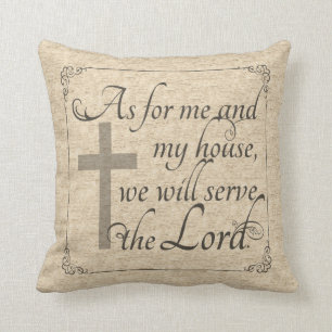 As For Me and My House We Will Serve the Lord Cushion