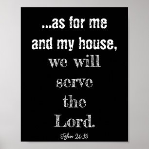As For Me And My House We Will Serve The Lord Poster