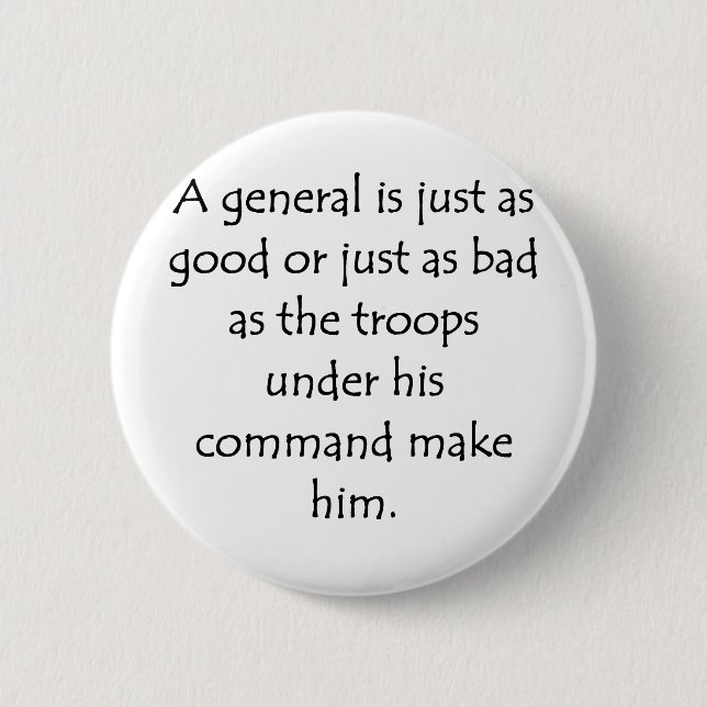 As Good As His Troops 6 Cm Round Badge (Front)