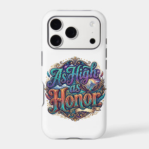 As High as Honour Inspirational Motto T-Shirt