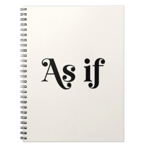 As If Notebook
