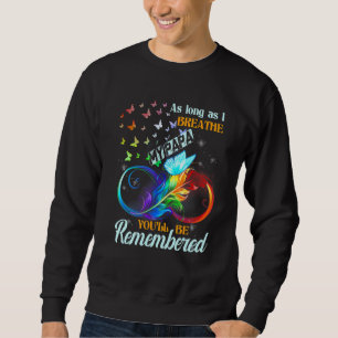 As Long As I Breathe My Papa You'll Be Remembered Sweatshirt