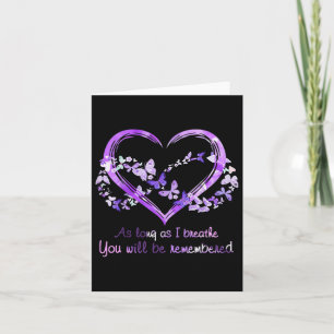 As Long As I Breathe You Will Be Remembered Butter Card
