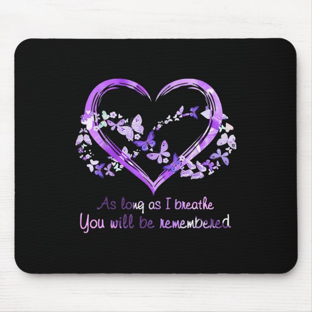 As Long As I Breathe You Will Be Remembered Butter Mouse Pad (Front)