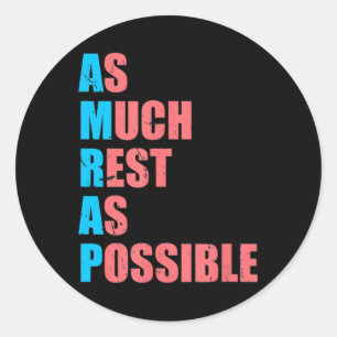As Much Rest As Possible AMRAP Fun Trendy Classic Round Sticker