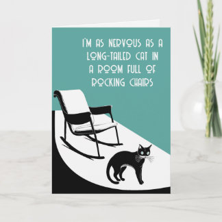 as nervous as a long-tailed cat card