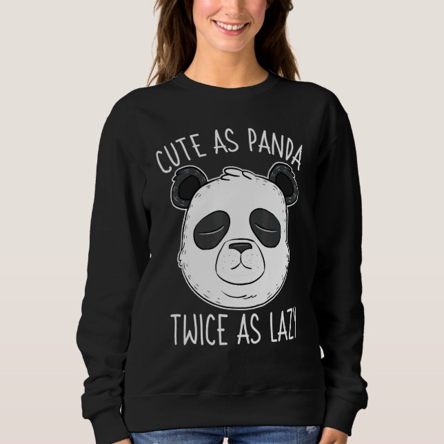 As Panda Twice As Lazy Bear Activists Sweatshirt (Front)