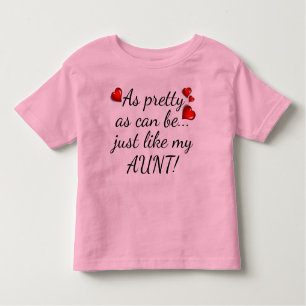 As Pretty As Can Be Hearts Aunt Baby Girl Dress Toddler T-Shirt
