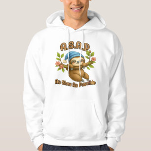 As Slow As Possible - Cute Sloth ASAP Classic T-Sh Hoodie
